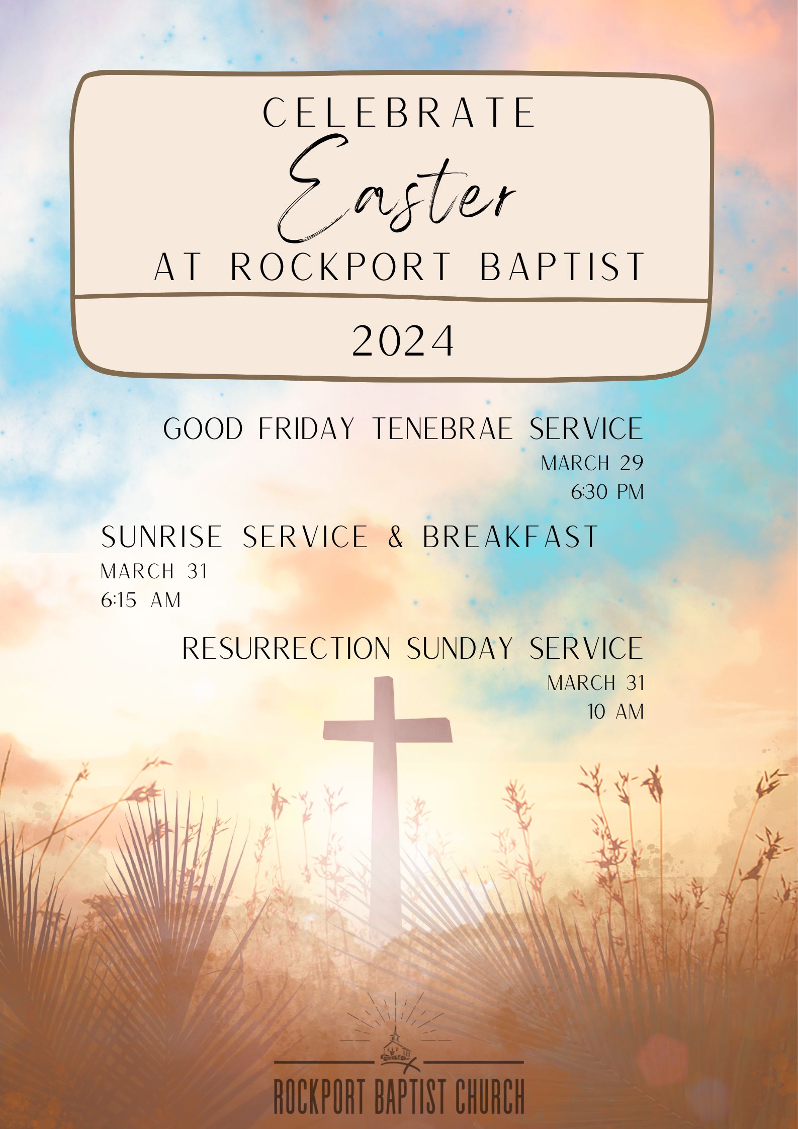 easter 2024 schedule First Baptist Church of Rockport